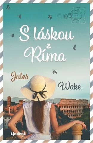 Kniha: S láskou z Ríma - Jules Wakeová