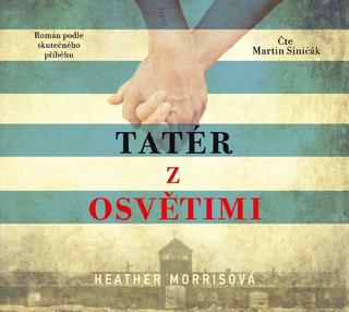 CD audio: Tatér z Osvětimi (audiokniha) - Román podle skutečného příběhu - 1. vydanie - Heather Morrisová