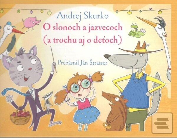 Kniha: O slonoch a jezvecoch - (a trochu aj o deťoch) - Ján Štrasser
