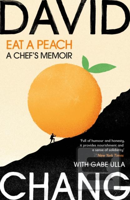 Eat A Peach (David Chang)