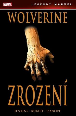 Kniha: Wolverine Zrození - 1. vydanie - Bill Jemas; Joe Quesada; Paul Jenkins