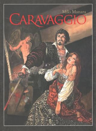 Kniha: Caravaggio (brož.) - 1. vydanie - Milo Manara