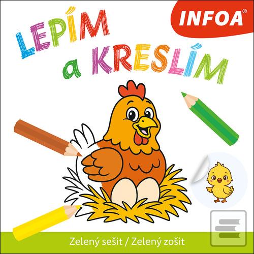 Doplnk. tovar: Lepím a kreslím - Zelený sešit/Zelený zošit - 1. vydanie