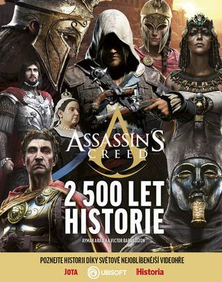 Kniha: Assassin’s Creed 2 500 let historie - 1. vydanie - Victor Battaggion