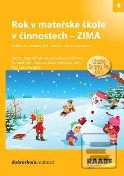 Rok v mateřské škole v č… (Zuzana Bečvářová; Stanislava Kociánová; Markéta Kubecová)