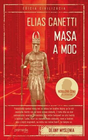 Kniha: Masa a moc - Elias Canetti