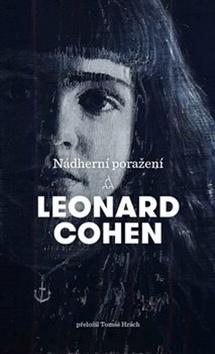 Kniha: Nádherní poražení - Leonard Cohen