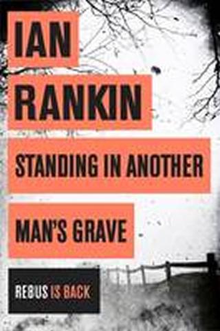 Kniha: Standing in Another Man´s Grav - 1. vydanie - Ian Rankin