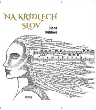 Kniha: Na křídlech slov - Diana Kutilová