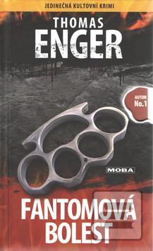 Kniha: Fantomová bolest - Henning Juul 2 - Thomas Enger