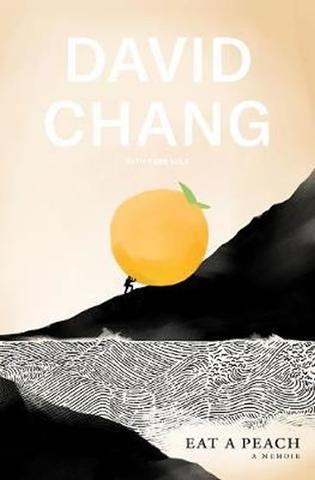 Kniha: Eat A Peach: A Memoir - 1. vydanie - David Chang