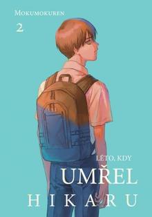 Kniha: Léto, kdy umřel Hikaru 2 - 1. vydanie - Mokumokuren