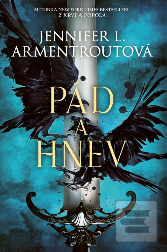 Kniha: Pád a hnev - 1. vydanie - Jennifer L. Armentrout