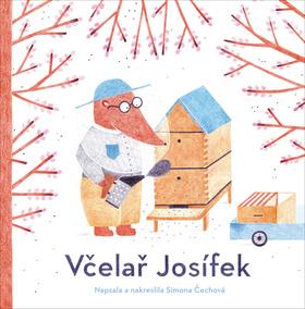 Kniha: Včelař Josífek - 1. vydanie - Simona Čechová