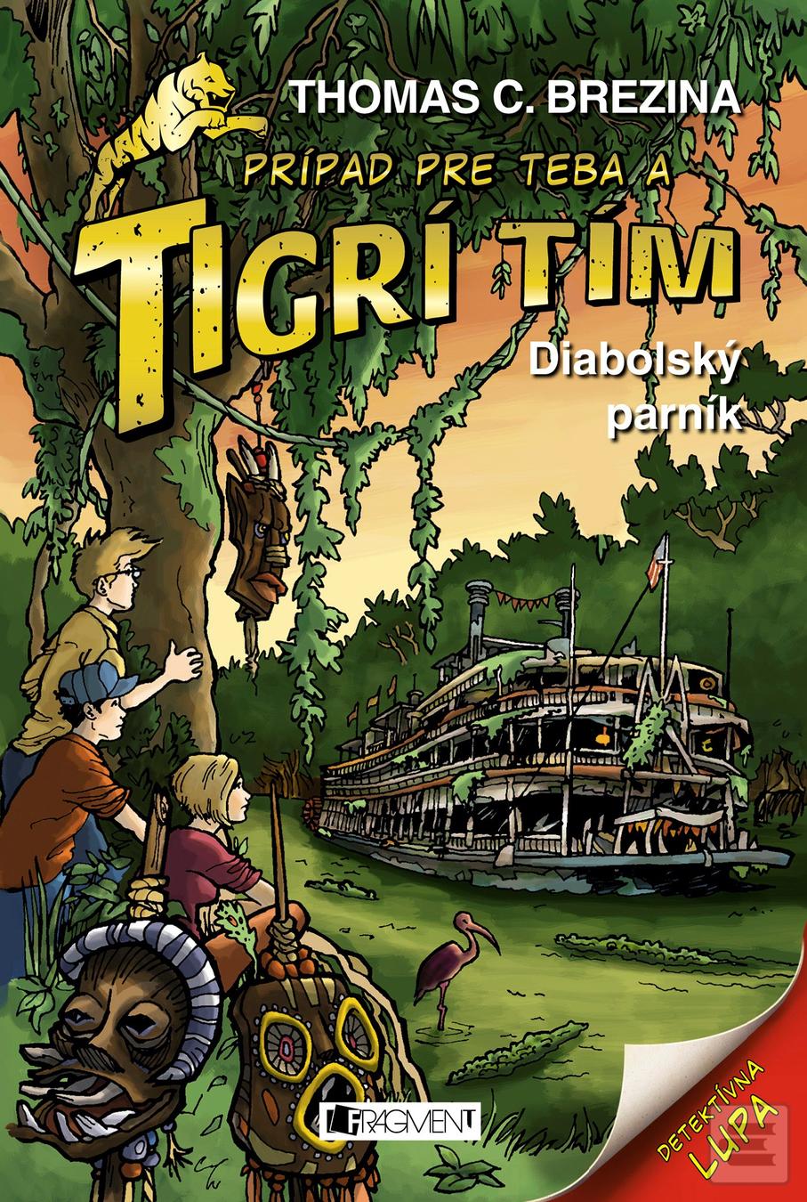 Kniha: Tigrí tím - Diabolský parník - 1. vydanie - Thomas C. Brezina