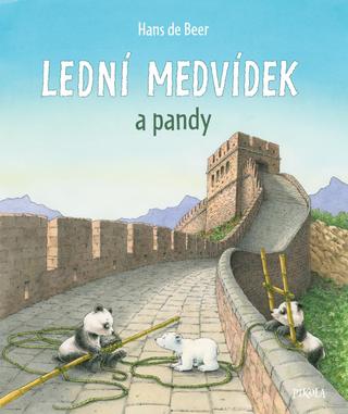 Kniha: Lední medvídek a pandy - 1. vydanie - Hans de Beer
