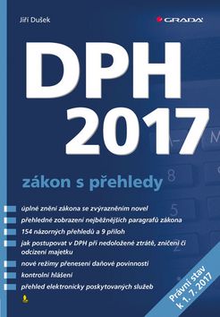 Kniha: DPH 2017 zákon s přehledy - 1. vydanie - Jiří Dušek