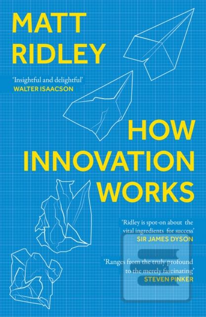 Kniha: How Innovation Works - Matt Ridley