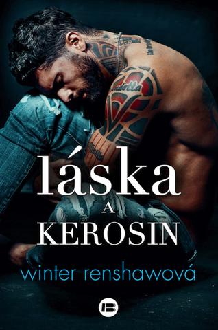 Kniha: Láska a kerosin - 1. vydanie - Winter Renshawová