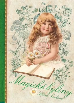 Kniha: Magické byliny - 1. vydanie - Klára Trnková