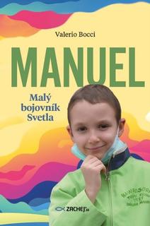 Kniha: Manuel: Malý bojovník Svetla - Valerio Bocci