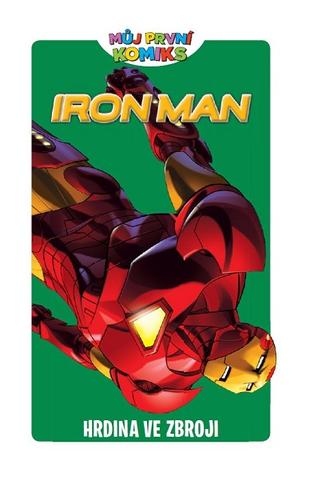Kniha: MPK 3: Iron Man - Hrdina ve zbroji - Můj první komiks 03 - 1. vydanie - Fred Van Lente; M. Bankier