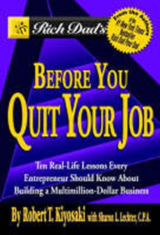 Kniha: Rich Dad´s Before You Quit Your Job - 1. vydanie - Robert T. Kiyosaki