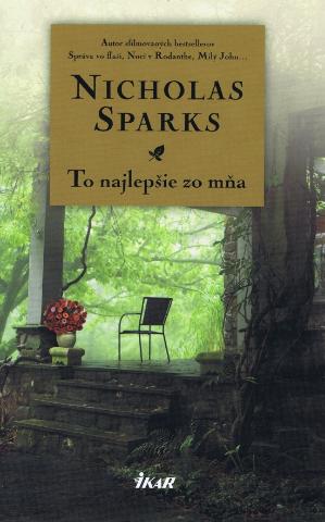 Kniha: To najlepšie zo mňa - Čo s láskou - 2. vydanie - Nicholas Sparks