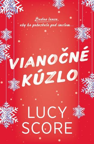 Kniha: Vianočné kúzlo - 1. vydanie - Lucy Score