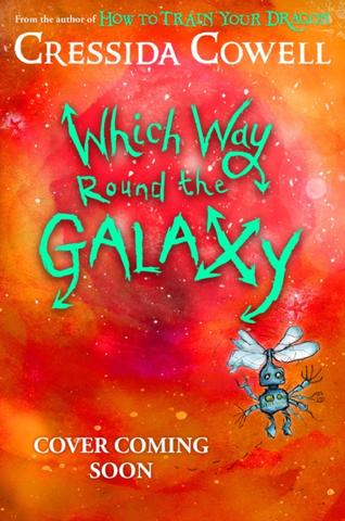 Kniha: Which Way Round the Galaxy - Cressida Cowell
