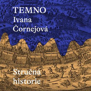 Médium CD: Temno - Stručná historie - Ivana Čornejová; Miroslav Černý
