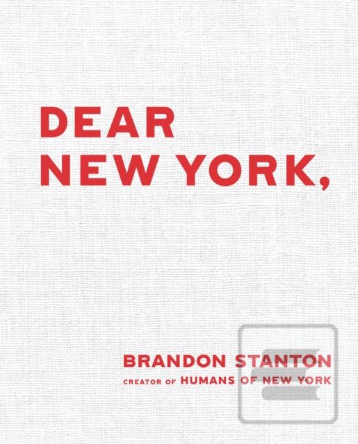 Dear New York (Brandon Stanton)