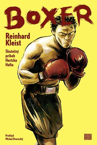 Kniha: Boxer - Reinhard Kleist