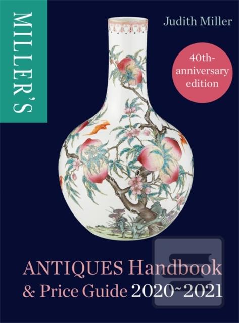 Kniha: Millers Antiques Handbook & Price Guide 2020-2021 - Judith Millerová