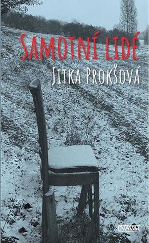 Kniha: Samotní lidé - 1. vydanie - Jitka Prokšová
