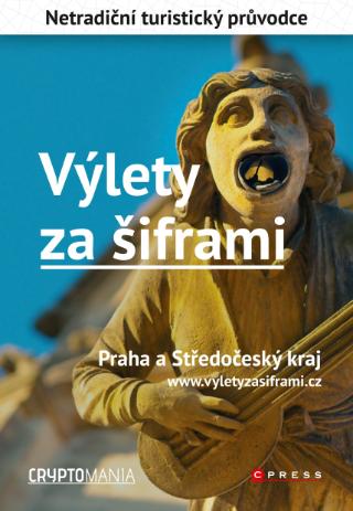 Kniha: Výlety za šiframi - Praha a Středočeský kraj - 1. vydanie - Jan Pohunek