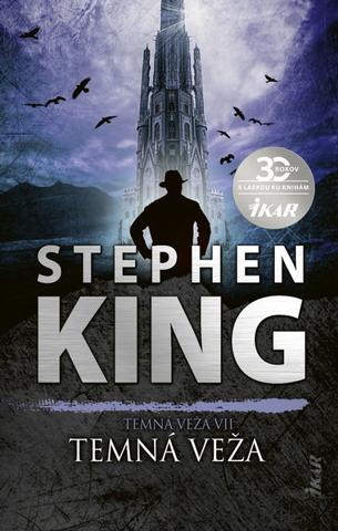 Kniha: Temná veža 7 - 1. vydanie - Stephen King