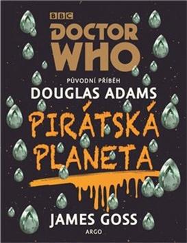 Kniha: Doctor Who Pirátská planeta - Douglas Adams