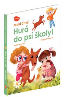 Kniha: Hurá do psí školy! - Magda Andresová; Radka Lienertová