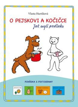 Kniha : O pejskovi a kočičce - pohádka s piktogramy - 1. vydanie