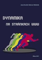 Kniha: Dynamika na stránkach www - Juraj Vaculík; Radovan Madleňák