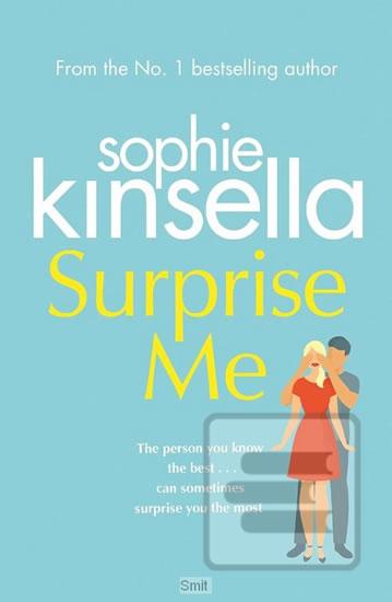 Kniha: Surprise Me - 1. vydanie - Sophie Kinsella