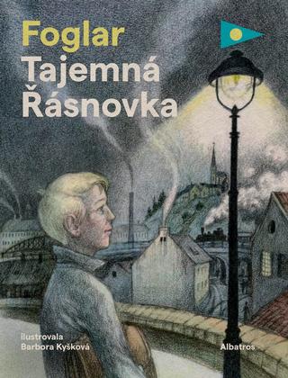 Kniha: Tajemná Řásnovka - 1. vydanie - Jaroslav Foglar