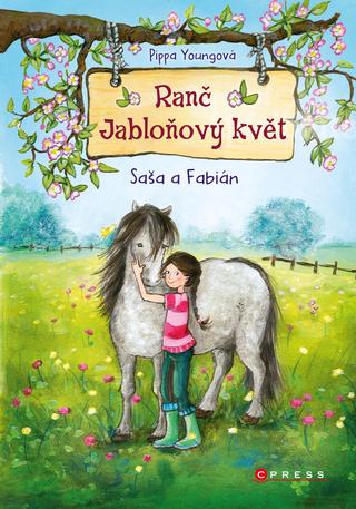 Kniha: Ranč Jabloňový květ: Saša a Fabián - 1. vydanie - Pippa Youngová