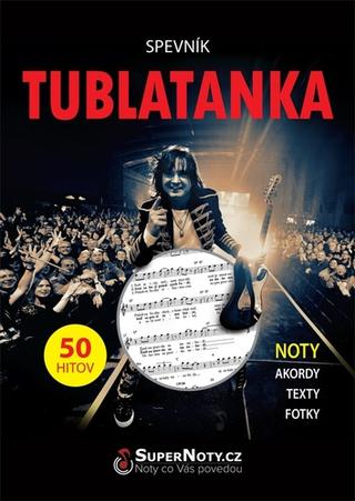 Kniha: Spevník Tublatanka - Noty, akordy, texty - 1. vydanie - Tublatanka