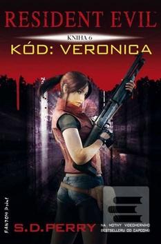 Kniha: Resident Evil Kód: Veronica - šestá kniha série - 1. vydanie - S.D. Perry