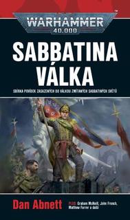 Kniha: Sabbatina válka - Dan Abnett