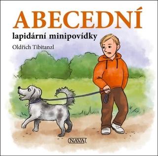 Kniha: Abecední lapidární minipovídky - 1. vydanie - Oldřich Tibitanzl