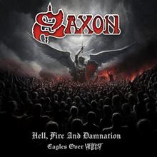 Kniha: Saxon:  Hell, Fire And Damnation - Eagles Over Hellfest - Saxon