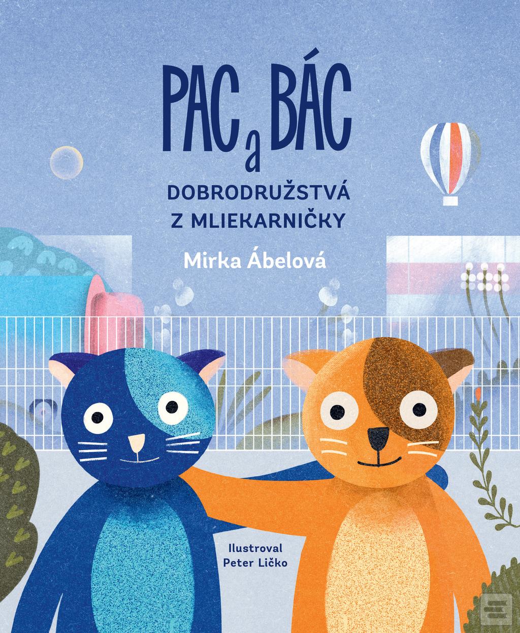 Pac a Bác: Dobrodružstvá… (Miroslava Ábelová)